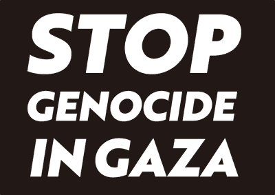 プラカード「STOP GENOCIDE IN GAZA」